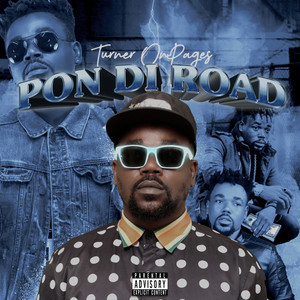 Pon Di Road (Explicit)