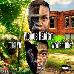 Vicious Habitat (Explicit)