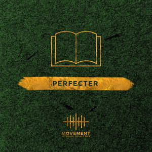 Perfecter (feat. Liam Everett & Jay Elliott Cook)