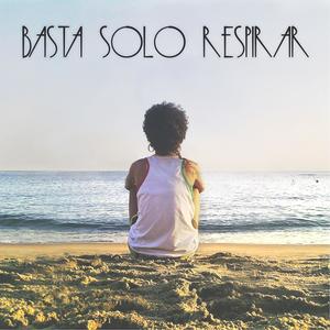 Basta Solo Respirar (Explicit)