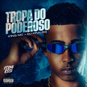 Tropa do Poderoso (Explicit)