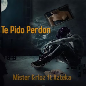 Te pido perdón