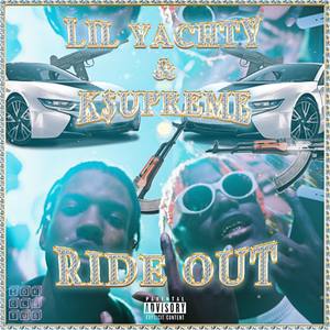 Ride Out (feat. Lil Yachty, K$upreme) [Explicit]