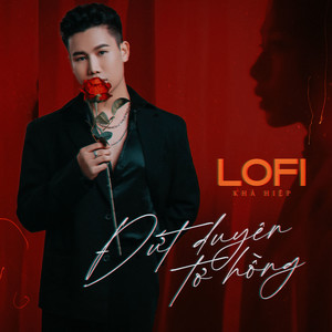 Đứt Duyên Tơ Hồng (Lofi)