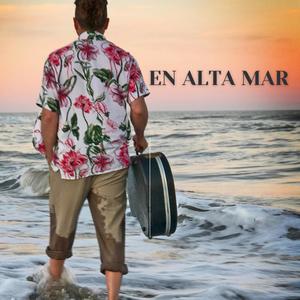 En Alta Mar (Radio Edit)