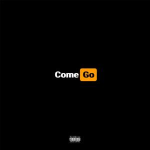 Come & Go, Pt. 2 (Explicit)