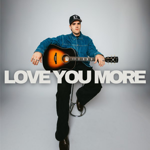 Love You More