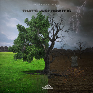 That's Just How It Is