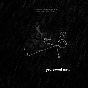 You Saved Me