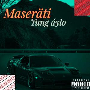 Maseräti (Demo) [Explicit]