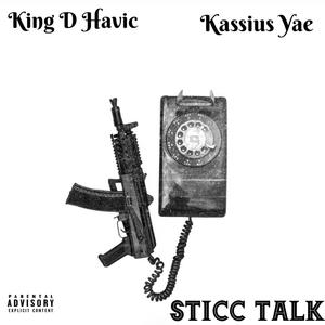 Sticc Talk(feat. Kassius Yae) (Explicit)