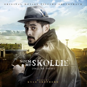 Noem My Skollie (Original Motion Picture Soundtrack)