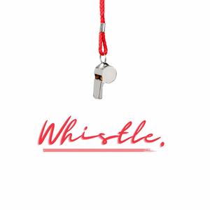 Whistle (Strip Club Anthem) (Explicit)