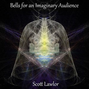 Bells For An Imaginary Audience