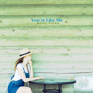 너도 나처럼 그렇게 (You like me)