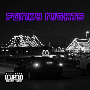 Funky Nights (Explicit)