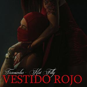 Vestido Rojo (Kid filly Remix|Explicit)