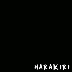 Harakiri (Explicit)
