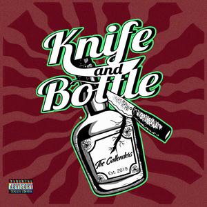 Knife and Bottle (Explicit)