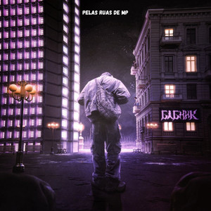 PELAS RUAS DE MP (Explicit)