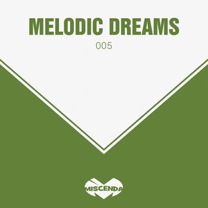 Melodic Dreams, Vol. 5