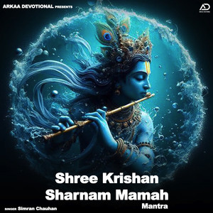 Shree Krishan Sharnam Mamah