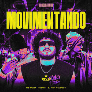 Movimentando [Arrocha Funk] (Explicit)