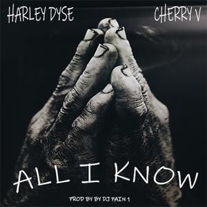 All I Know (feat. Cherry V) (Explicit)