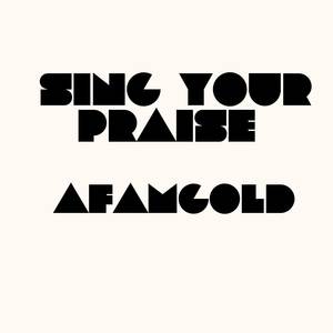 Sing Your Praise