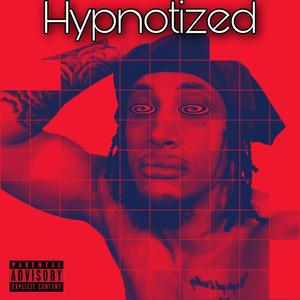 Hypnotized (Explicit)