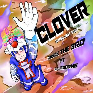 Clover (English Ver.) [From "Mega Man Zero 2"]