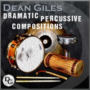 Dramatic Percussive Compositions