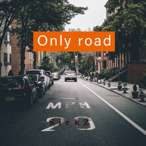 Only road