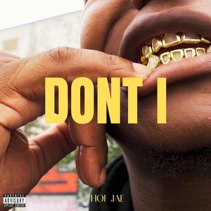 Don't i (Explicit)