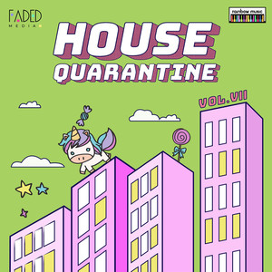 House Quarantine vol.7