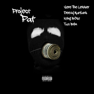 The Project Pat Tape (Explicit)