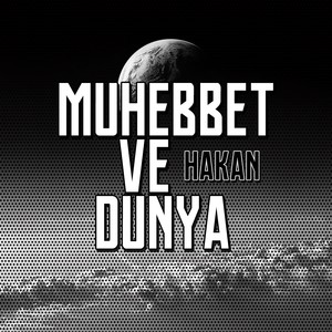 Muhebbet&Dunya（充满爱的世界）