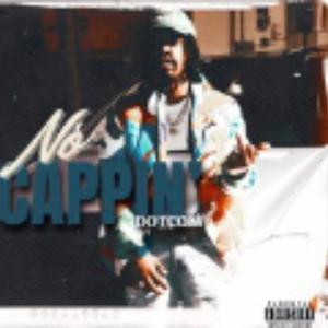 No Cappin (Explicit)