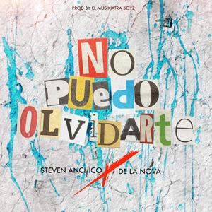 No puedo olvidarte (feat. Ale H & De La Nova)