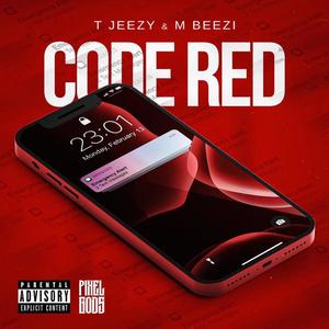 Code Red (feat. T Jeezy) [Explicit]