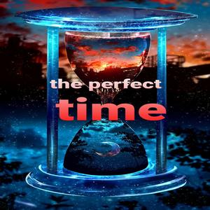 the perfect time