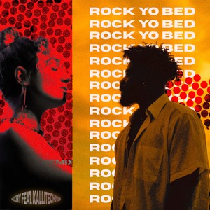 ROCK YO BED (Remix|Explicit)