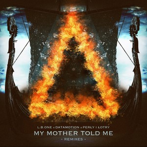 My Mother Told Me (Vikings Cut Edit)