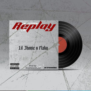 Replay (feat. Flaku)