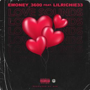 Love Sounds (feat. LILRICHIE33) [Explicit]