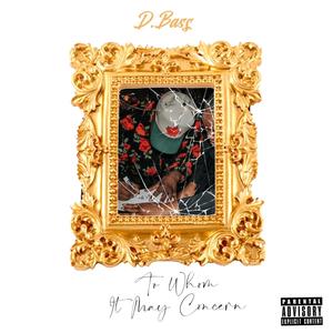 To Whom It May Concern (Explicit)