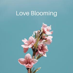 Love Blooming