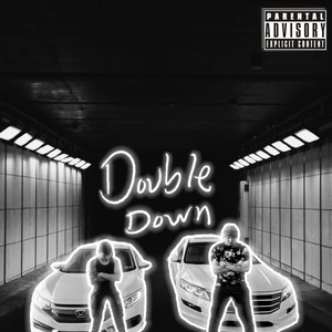 Double Down (Explicit)