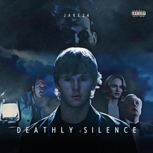 Deathly Silence (Explicit)