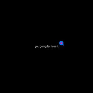 GoingFar! (Explicit)